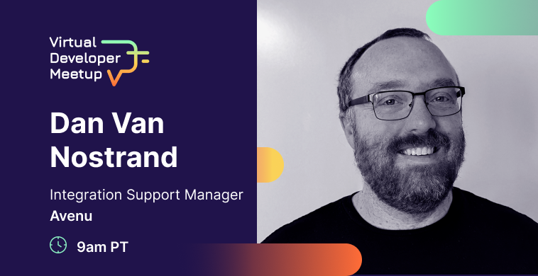 Dan Van Nostrand, Integration Support Manager, Avenu. Poster.